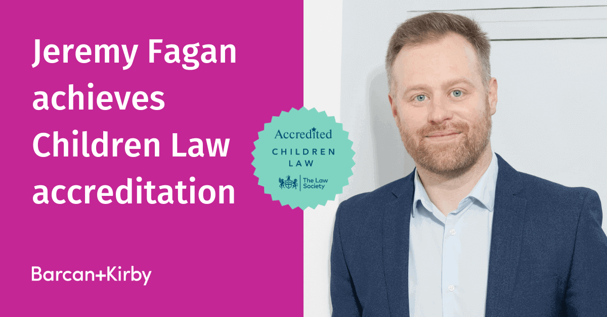 Photo of Associate, Jeremy Fagan, next to a pink box with white bold text that reads, 'Jeremy Fagan achieves Children Law accreditation'. There is also a mint green rosette shape with text inside that says, 'Accredited. Children Law. The Law Society'.