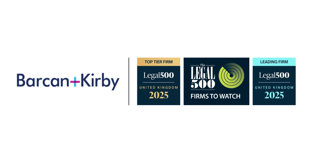 Barcan+Kirby logo next to three Legal 500 logos that say: 'Top Tier Firm United Kingdom 2025', 'Firms to Watch United Kingdom 2025' and 'Leading Firm United Kingdom 2025'